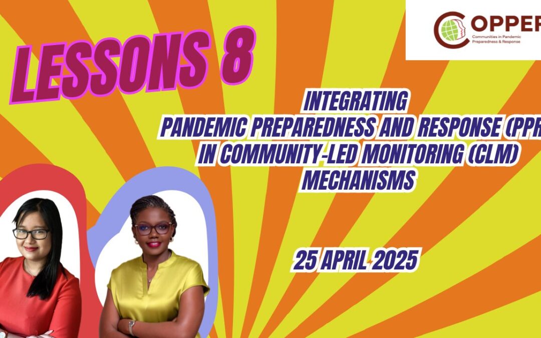 Lesson 8: Integrating Pandemic Preparedness and Response (PPR) in Community-Led Monitoring (CLM) Mechanisms