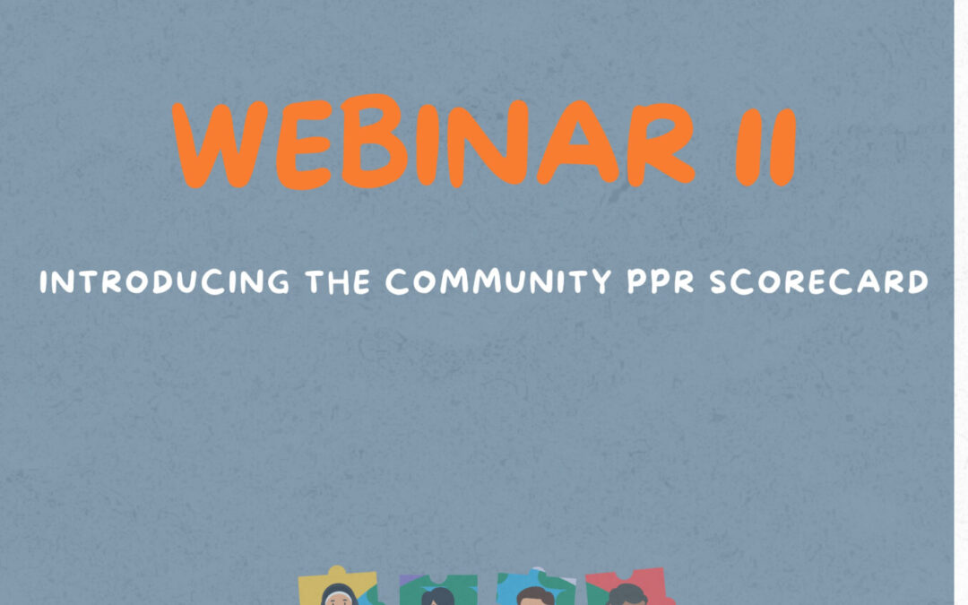 Webinar 11: Introducing the Community PPR Scorecard